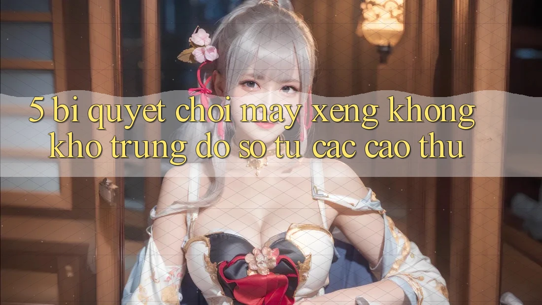 5. Bí Quyết Chơi Máy xèng Không khó Trúng Đồ sộ Từ Các Cao Thủ
