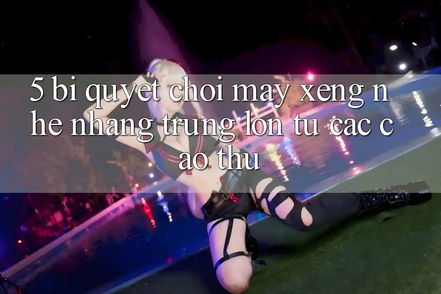 5. Bí Quyết Chơi Máy xèng Nhẹ nhàng Trúng Lớn Từ Các Cao Thủ