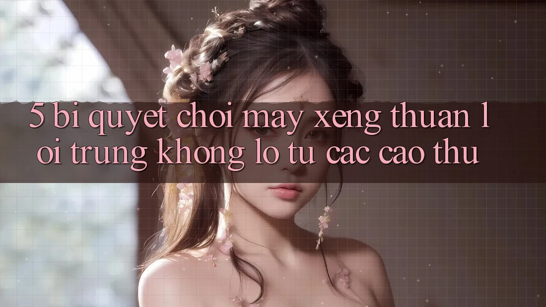 5. Bí Quyết Chơi Máy xèng Thuận lợi Trúng Khổng lồ Từ Các Cao Thủ