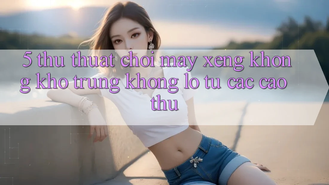 5. Thủ thuật Chơi Máy xèng Không khó Trúng Khổng lồ Từ Các Cao Thủ 5. Thủ thuật Chơi Máy xèng Không khó Trúng Khổng lồ Từ Các Cao Thủ