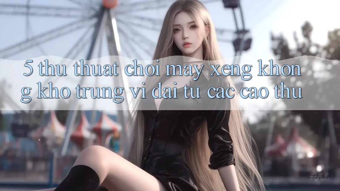 5. Thủ thuật Chơi Máy xèng Không khó Trúng Vĩ đại Từ Các Cao Thủ 5. Thủ thuật Chơi Máy xèng Không khó Trúng Vĩ đại Từ Các Cao Thủ