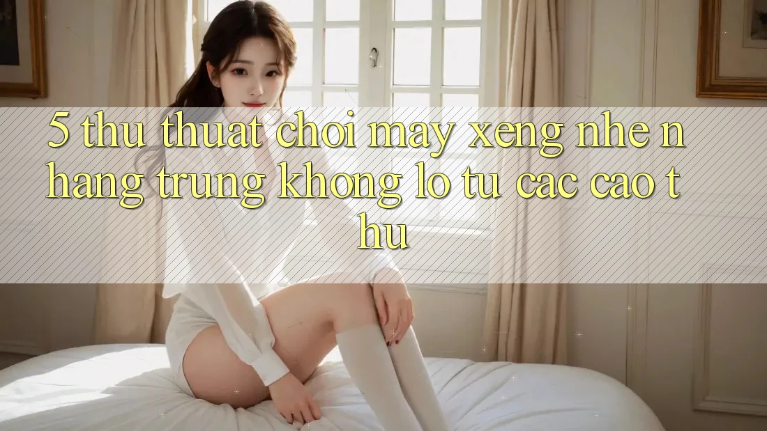 5. Thủ thuật Chơi Máy xèng Nhẹ nhàng Trúng Khổng lồ Từ Các Cao Thủ 5. Thủ thuật Chơi Máy xèng Nhẹ nhàng Trúng Khổng lồ Từ Các Cao Thủ