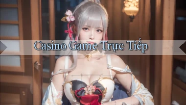 Casino Game trực tiếp