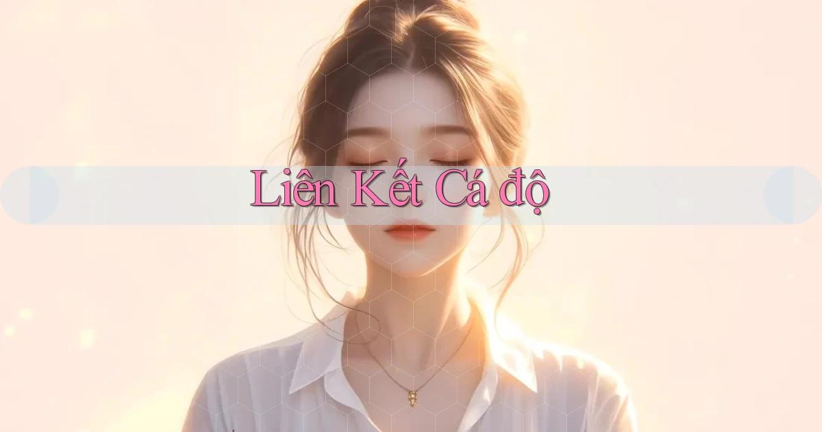 Liên kết Cá độ