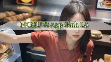 nohu78 app đánh lô