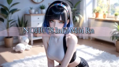 nohu78 info mới ra
