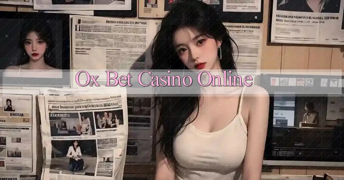 ox bet casino online
