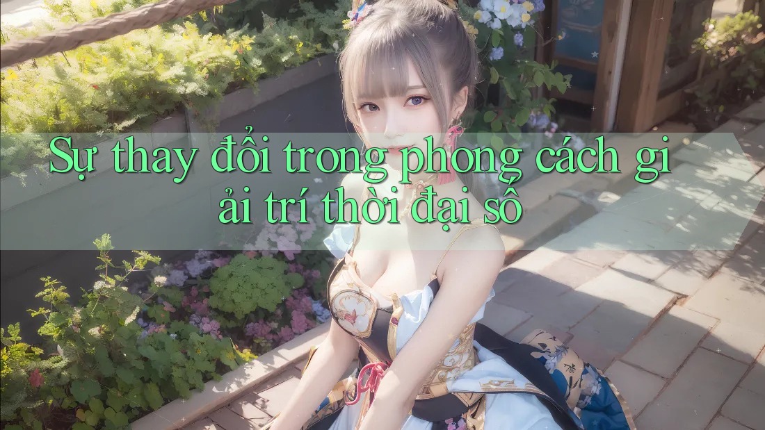 Sự thay đổi trong phong cách giải trí thời đại số