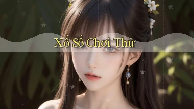 Xổ số Chơi thử
